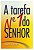A Tarefa Número Um Do Senhor - Imagem 1