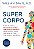 Supercorpo - Imagem 1