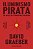 Iluminismo pirata: em busca da verdadeira liberdade - Imagem 1