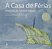 A Casa De Férias - Histórias Do Senhor Valéry - Imagem 1