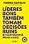 Líderes bons também tomam decisões ruins (e você não está imune a isso) - Imagem 1