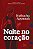 Noite no coração - Imagem 1
