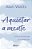 Aquietar a mente: Uma introdução à meditação - Imagem 1