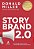 Storybrand 2.0: crie mensagens claras e atraia a atenção dos clientes para sua marca - Imagem 1
