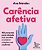 Carência afetiva - Imagem 1