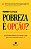 Pobreza é opção?: As escolhas diárias que levam você ao sucesso ou à escassez - Imagem 1
