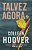 Livro Talvez Agora - Imagem 1