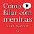 Livro Como Falar Com Meninas - Imagem 1