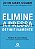 Livro Elimine a pressa definitivamente - Imagem 1