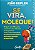 Livro Se Vira, Moleque!: Prepare seu filho para construir... - Imagem 1