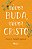 Livro Viver Buda, viver Cristo - Imagem 1