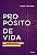 Livro Propósito de vida: um guia prático para desenvolver... - Imagem 1