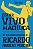 Livro Estar vivo machuca: as melhores crônicas de Ricardo... - Imagem 1
