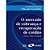 Livro O Mercado De Cobrança E Recuperação De Crédito - Imagem 1