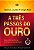 Livro A três passos do ouro: saiba como transformar obstá... - Imagem 1