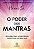 Livro O poder dos mantras: Descubra como ativar o poder I... - Imagem 1