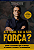 Livro Até Onde Vai A Sua Força? - Imagem 1
