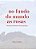 Livro No fundo do mundo as rosas: histórias femininas do Espinh... - Imagem 1