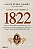 Livro 1822: Como um homem sábio, uma princesa triste e um... - Imagem 1