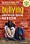Livro Bullying: Mentes perigosas nas escolas - Imagem 1