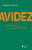 Livro Avidez: como deixar de querer sempre mais - Imagem 1