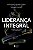 Livro Liderança integral: a evolução do ser humano e das ... - Imagem 1