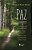 Livro Paz é cada passo: o caminho da atenção plena - Imagem 1