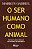 Livro O ser humano como animal: Por que ainda não nos enc... - Imagem 1