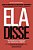 Livro Ela disse: Os bastidores da reportagem que impulsio... - Imagem 1