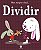 Livro Dividir: nem sempre é fácil... - Imagem 1