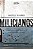 Livro Milicianos - Como Agentes Formados Para Combater O ... - Imagem 1