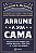 Livro Arrume a sua cama: Pequenas coisas que podem mudar ... - Imagem 1