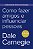 Livro Como Fazer Amigos E Influenciar Pessoas - Edição Econômic... - Imagem 1