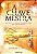 Livro A chave mestra: alcance a vida extraordinária que v... - Imagem 1