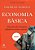 Livro Economia básica: um guia de economia voltado ao sen... - Imagem 1
