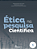 Livro Ética na pesquisa científica (Volume 1) - Imagem 1