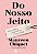 Livro Do nosso jeito: mulheres, liderança e sucesso - Imagem 1