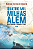Livro Quatro Mil Milhas Além - Uma Travessia, O Homem E O... - Imagem 1