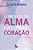 Livro O Projeto Da Alma E A Cura Do Coração - Imagem 1