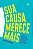 Livro Sua causa merece mais: Como gerir negócios sem fins... - Imagem 1