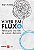 Livro Viver Em Fluxo - Táticas Para Uma Vida De Sucesso E... - Imagem 1