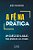 Livro A fé na prática - um curso de 6 aulas para jovens d... - Imagem 1