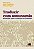 Livro Traduzir com autonomia: Estratégias para o tradutor... - Imagem 1