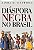 Livro Diáspora negra no Brasil - Imagem 1