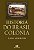 Livro História do Brasil colônia - Imagem 1