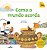 Livro Como o Mundo Acorda - Imagem 1
