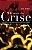 Livro Diante da crise: Materiais para uma política de civ... - Imagem 1
