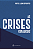 Livro As crises conjugais: e os conflitos do amor - Imagem 1