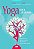 Livro Yoga para ansiosos: Meditações e práticas para acal... - Imagem 1