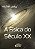 Livro A Física Do Século Xx - Imagem 1